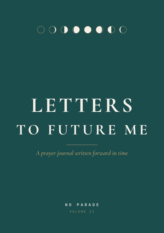 Letters to Future Me, Volume II